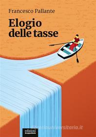 Ebook Elogio delle tasse di Francesco Pallante edito da Edizioni Gruppo Abele