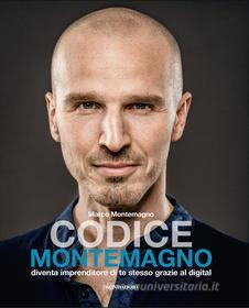 Ebook Codice Montemagno ebook di Montemagno Marco edito da Mondadori Libri Trade Electa