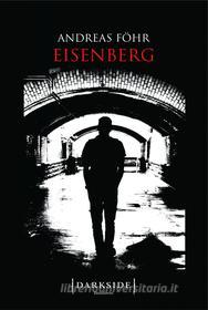 Ebook Eisenberg di Andreas Föhr edito da Fazi Editore