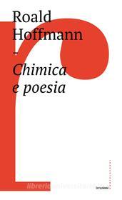 Ebook Chimica e poesia di Roald Hoffmann edito da Castelvecchi
