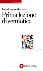 Ebook Prima lezione di semiotica di Gianfranco Marrone edito da Editori Laterza
