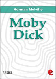 Ebook Moby Dick di Herman Melville edito da Kitabu