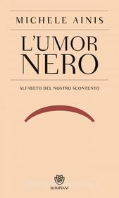 Ebook L'umor nero di Ainis Michele edito da Bompiani