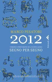 Ebook 2012 di Marco Pesatori edito da Feltrinelli Editore