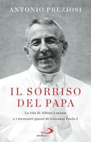 Ebook Il sorriso del Papa di Preziosi Antonio edito da San Paolo Edizioni