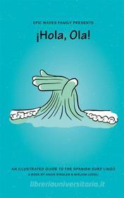 Ebook ¡Hola, Ola! di Angie Ringleb, Mirjam Loosli edito da Books on Demand
