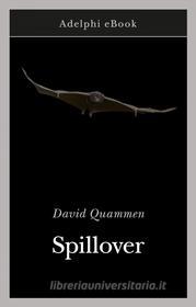 Ebook Spillover di David Quammen edito da Adelphi