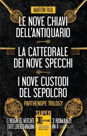 Ebook Parthenope Trilogy di Martin Rua edito da Newton Compton Editori