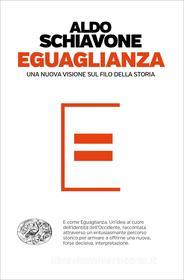 Ebook Eguaglianza di Schiavone Aldo edito da Einaudi