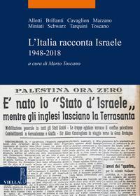 Ebook L’Italia racconta Israele di Mario Toscano edito da Viella Libreria Editrice