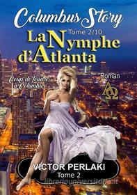 Ebook La Nymphe d&apos;Atlanta di Victor Perlaki edito da Books on Demand