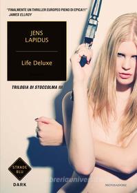 Ebook Life Deluxe di Lapidus Jens edito da Mondadori