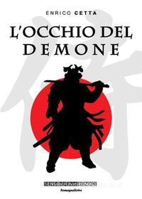 Ebook L'occhio del demone di Enrico Cetta edito da Sensoinverso Edizioni