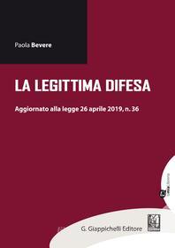 Ebook La legittima difesa di Paola Bevere edito da Giappichelli Editore