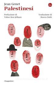 Ebook Palestinesi di Genet Jean edito da Il Saggiatore