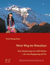 Ebook Mein Weg im Himalaya di Pearl Hong Chen edito da Books on Demand