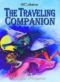 Ebook The Traveling Companion:  English & Bulgarian di H. C. Andersen edito da H. C. Andersen