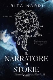 Libro Ebook Il narratore di storie di Rita Nardi di Garzanti