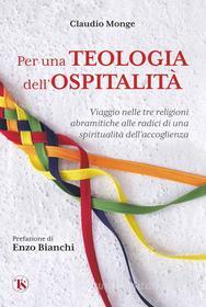 Ebook Per una Teologia dell’ospitalità di Claudio Monge edito da TS Edizioni