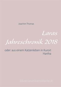 Libro Ebook Laras Jahreschronik 2018 di Joachim Thomas di Books on Demand