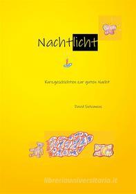 Ebook Nachtlicht di David Sielvaneus edito da Books on Demand