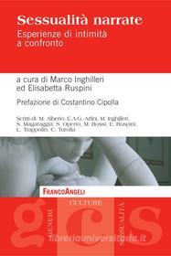 Ebook Sessualità narrate. Esperienze di intimità a confronto di AA. VV. edito da Franco Angeli Edizioni