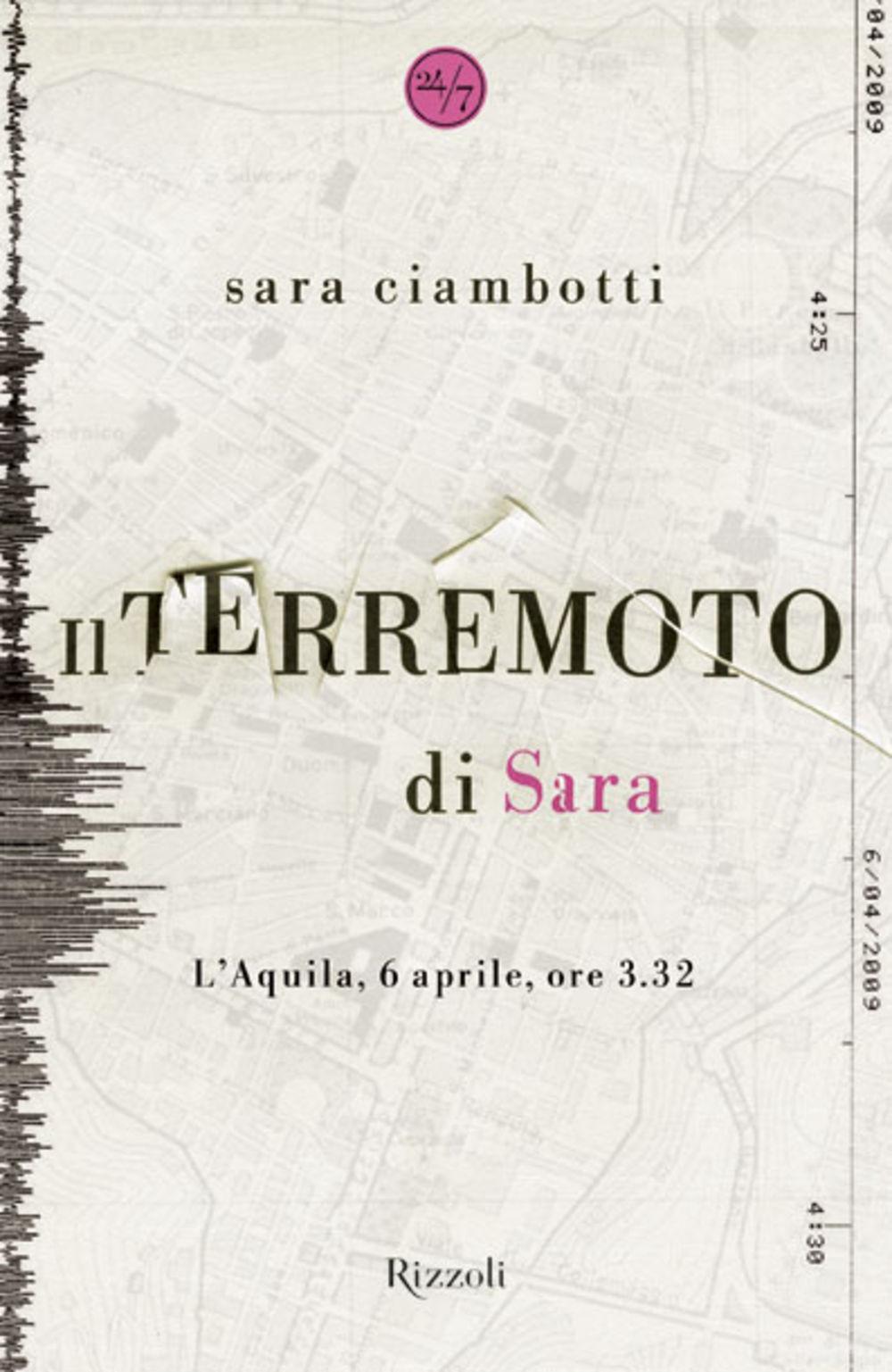 Ebook Il terremoto di Sara di Ciabotti Sara edito da Rizzoli