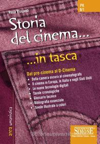 Ebook Storia del cinema... in tasca - Nozioni essenziali edito da Edizioni Simone