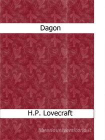 Ebook Dagon di H.P. Lovecraft edito da Enrico Conti