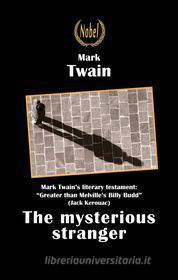 Libro Ebook The mysterious stranger di Mark Twain di Nobel