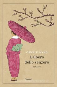 Libro Ebook L'albero dello zenzero di Oswald Wynd di Garzanti