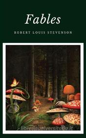 Ebook Fables di Robert Louis Stevenson edito da GIANLUCA