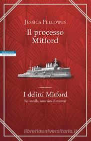 Ebook Il processo Mitford di Jessica Fellowes edito da Neri Pozza