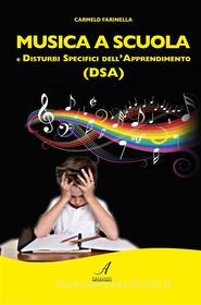 Ebook Musica a scuola di Carmelo Farinella edito da Edizioni Artestampa