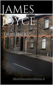 Ebook Dubliners di James Joyce edito da Books on Demand