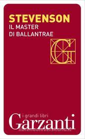 Ebook Il Master di Ballantrae di Robert Louis Stevenson edito da Garzanti classici