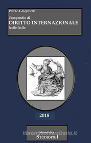 Ebook Compendio di DIRITTO INTERNAZIONALE facile facile di Pietro Giaquinto edito da Publisher s18383