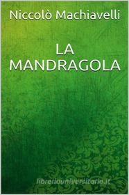 Libro Ebook La mandragola di Niccolò Machiavelli di Youcanprint