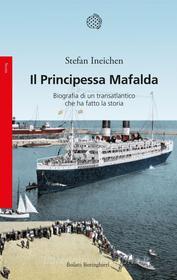 Ebook Il Principessa Mafalda di Stefan Ineichen edito da Bollati Boringhieri