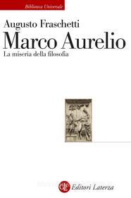 Ebook Marco Aurelio di Augusto Fraschetti edito da Editori Laterza