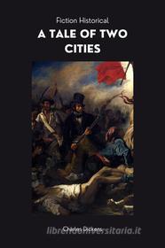 Libro Ebook A Tale of Two Cities di Dickens Charles di Publisher s23237