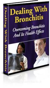 Ebook Dealing With Bronchitis: di Ouvrage Collectif edito da Ouvrage Collectif