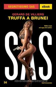 Ebook Truffa a Brunei (Segretissimo SAS) di De Villiers Gerard edito da Mondadori