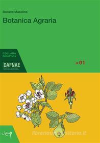 Ebook Botanica Agraria di Stefano Macolino edito da CLEUP