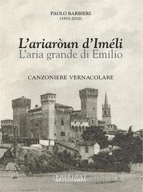 Ebook L&apos;ariarou  d&apos;Imeli di Paolo Barbieri edito da Edizioni Artestampa