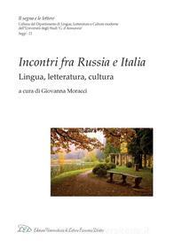 Ebook Incontri fra Russia e Italia di AA. VV. edito da LED Edizioni Universitarie