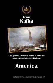 Ebook America di Franz Kafka edito da Nobel