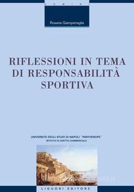 Ebook Riflessioni in tema di responsabilità sportiva di Rosaria Giampetraglia edito da Liguori Editore