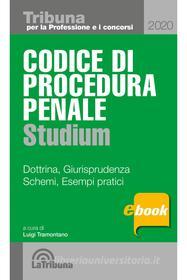 Ebook Codice di procedura penale studium di Luigi Tramontano edito da Casa Editrice La Tribuna