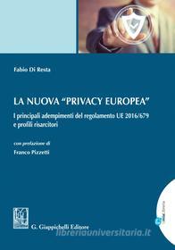 Ebook La nuova 'Privacy europea' di Fabio Di Resta edito da Giappichelli Editore